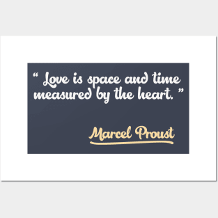 Love is space and time measured by the heart. Marcel Proust Quote Posters and Art